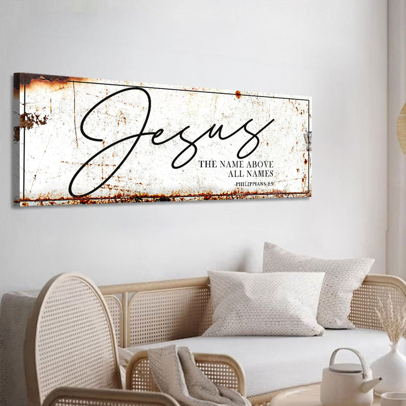 Jesus The Name Above All Names - Philippians 2:9 - Wall Art