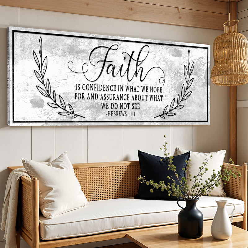 Faith Is Confidence - Hebrews 11:1 - Wall Art