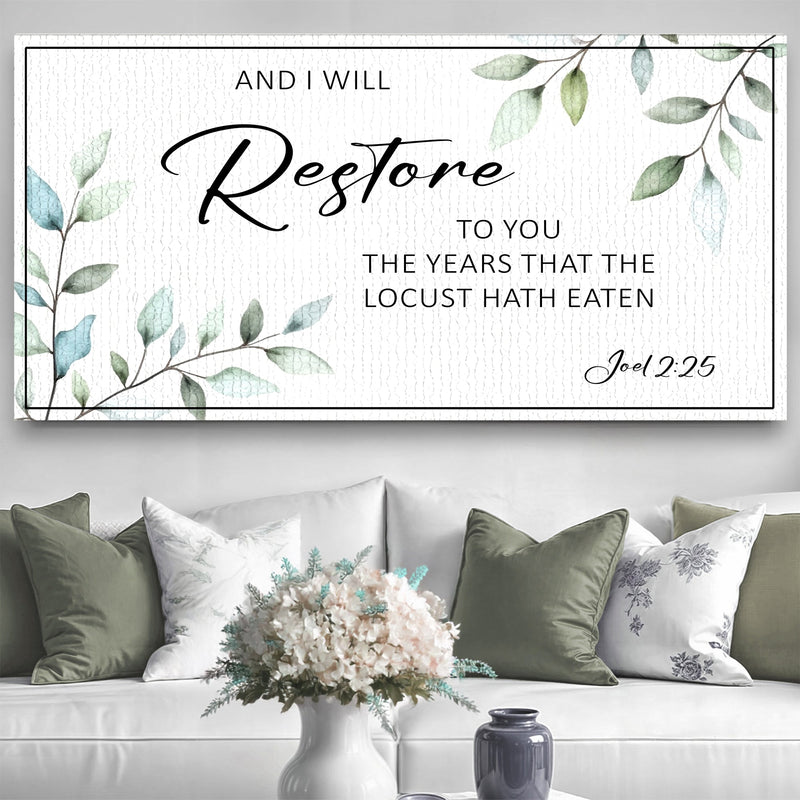 And I Will Restore To You - Joel 2:25 - Wall Art