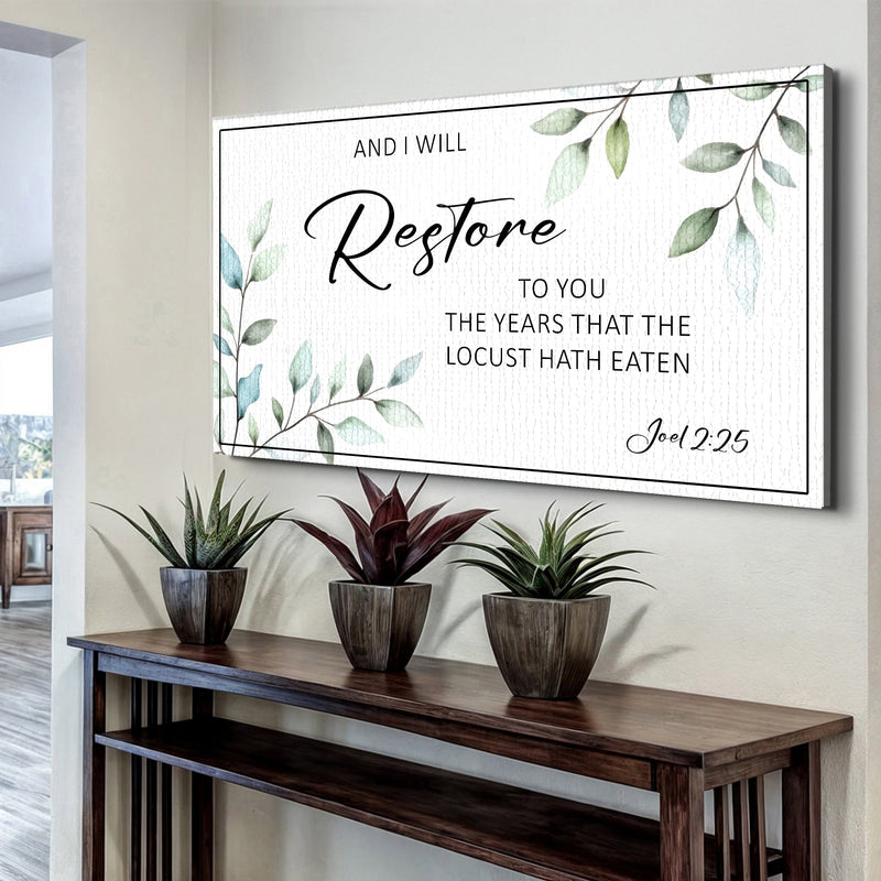And I Will Restore To You - Joel 2:25 - Wall Art