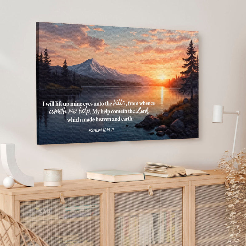 Psalm 121:1-2 - A Song Of Ascents - Wall Art