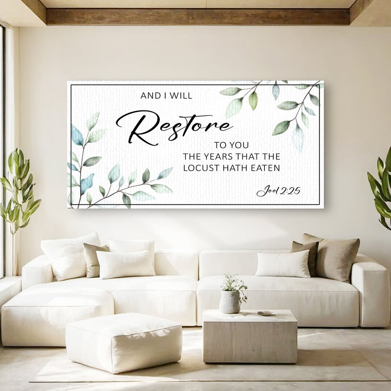 And I Will Restore To You - Joel 2:25 - Wall Art