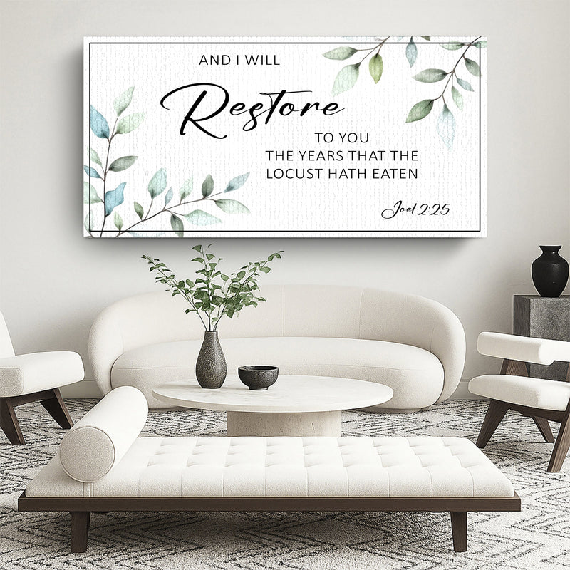 And I Will Restore To You - Joel 2:25 - Wall Art