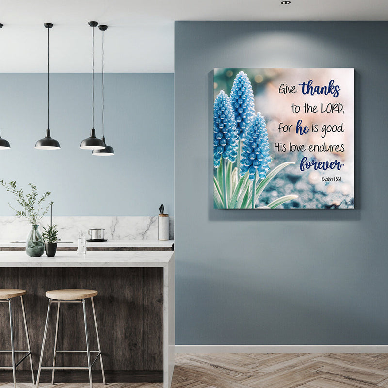 Psalm 136:1 - Give Thanks To The Lord - Wall Art