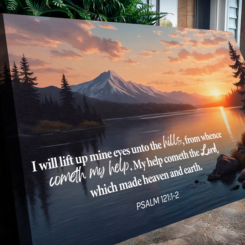 Psalm 121:1-2 - A Song Of Ascents - Wall Art