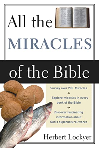 All the Miracles of the Bible by Herbert Lockyer - Used, Acceptable