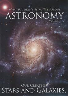 What You Aren't Being Told About Astronomy Volume II DVD