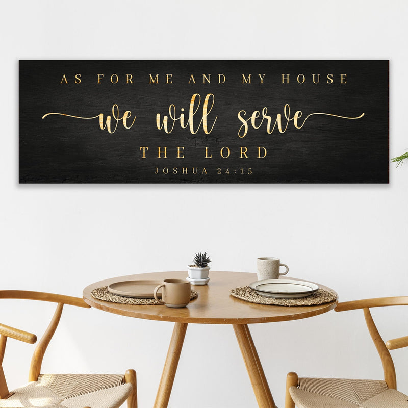 Joshua 24:15 - 'We Will Serve The Lord'  - Wall Art