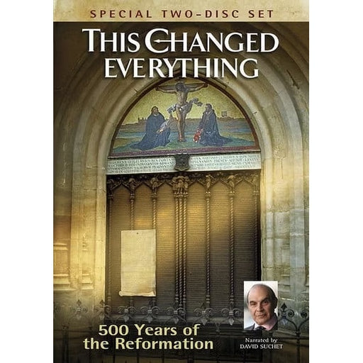 This Changed Everything 500 Years of the Reformation DVD front cover