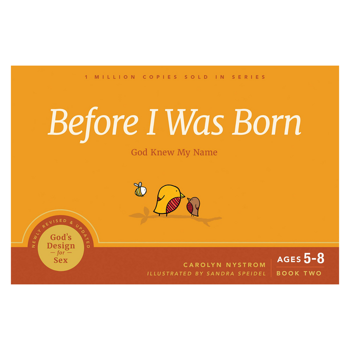 God's Design for Sex Series, Book 2: Before I Was Born, Revised Updated Edition By: Stan Jones, Brenna Jones (Paperback) 2019