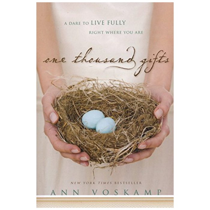 Ann Voskamp, One Thousand Gifts, Book: A Dare to Live Fully Right Where You Are - Zondervan Hardcover