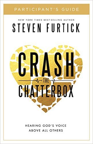 FULL SET - Crash the Chatterbox (Book + DVD + Study Guide Paperback), Steven Furtick